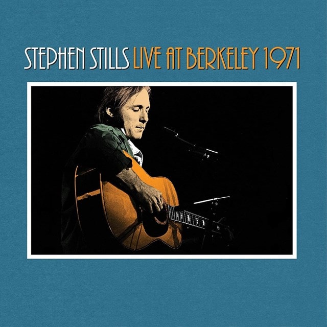 Stephen Stills Live at Berkeley 1971 - 1
