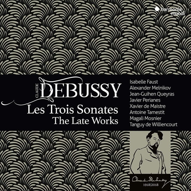 Claude Debussy: Les Trois Sonates: The Late Works - 1