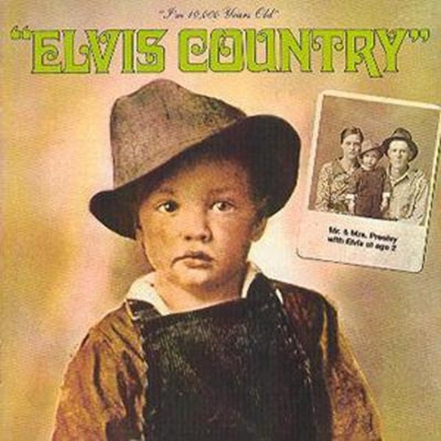 I'm 10,000 Years Old: Elvis Country - 1