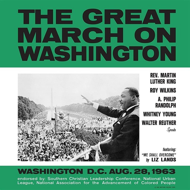 The Great March On Washington: Washington D.C. Aug. 28, 1963 - 1