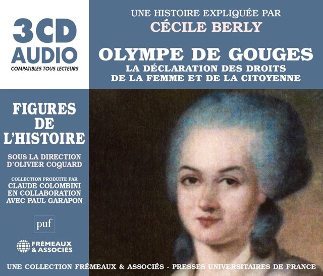 Olympe De Gouges - Declaration Des Droits De La Femme Et De La...: Une Biographie Expliquee Par Ceci - 1