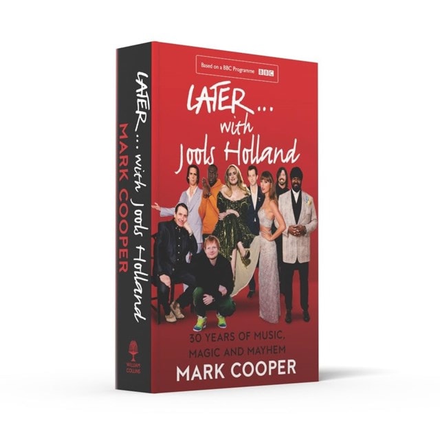 Later ... With Jools Holland: 30 Years of Music, Magic and Mayhem Paperback By Mark Cooper - 3