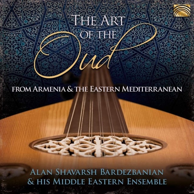 The Art of the Oud: From Armenia and the Eastern Mediterranean - 1