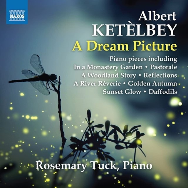 Albert Ketelbey: A Dream Picture - 1