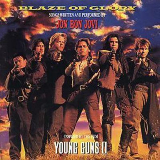 Blaze of Glory: Inspired By the Film YOUNG GUNS II - 1