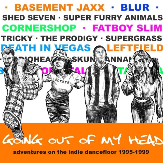 Going Out of My Head: Adventures On the Indie Dancefloor 1995-1999 - 1