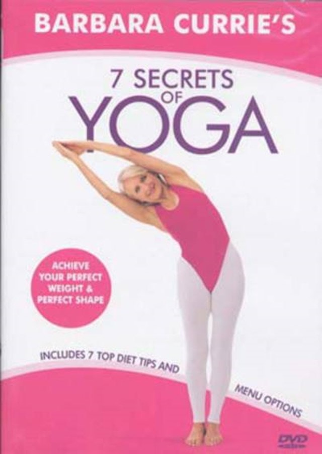 Barbara Currie's 7 Secrets of Yoga - 1