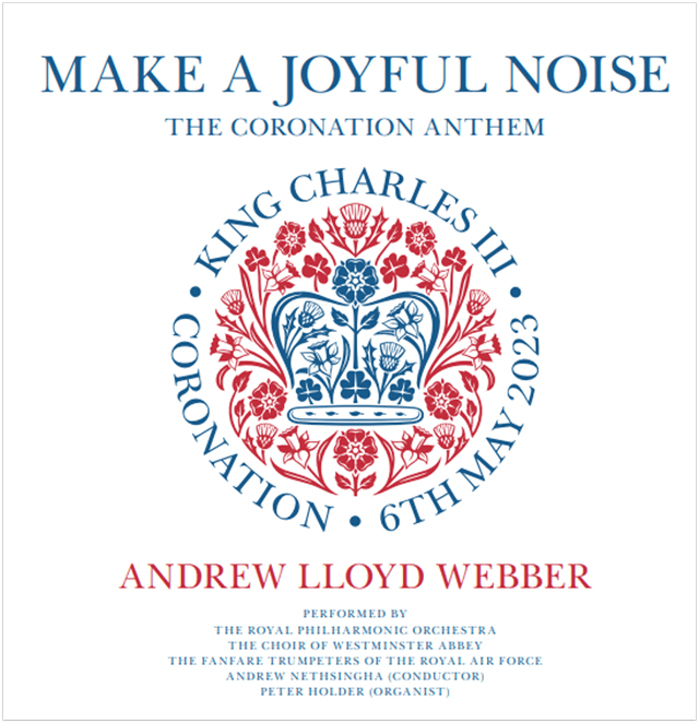 Andrew Lloyd Webber: Make a Joyful Noise: The Coronation Anthem - 2
