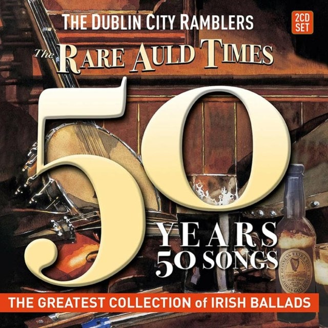 The Rare Auld Times: 50 Years 50 Songs - 1