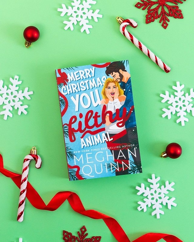 Merry Christmas, You Filthy Animal Paperback By Meghan Quinn - 3