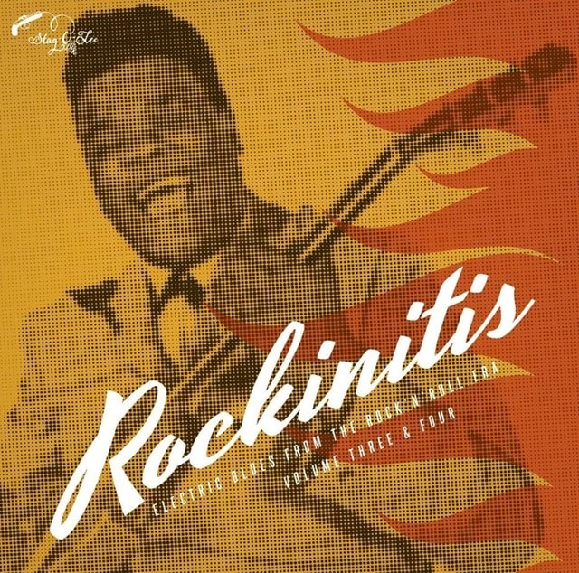 Rockinitis: Electric Blues from the Rock 'N' Roll Era - Volume 3 & 4 - 1