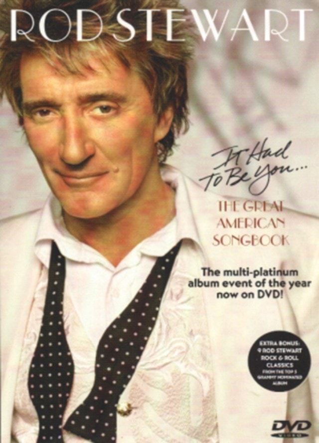 Rod Stewart: It Had to Be You - The Great American Songbook - 1