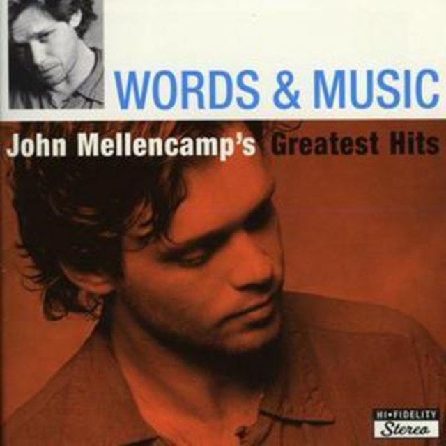 Words and Music: John Mellencamp's Greatest Hits - 1