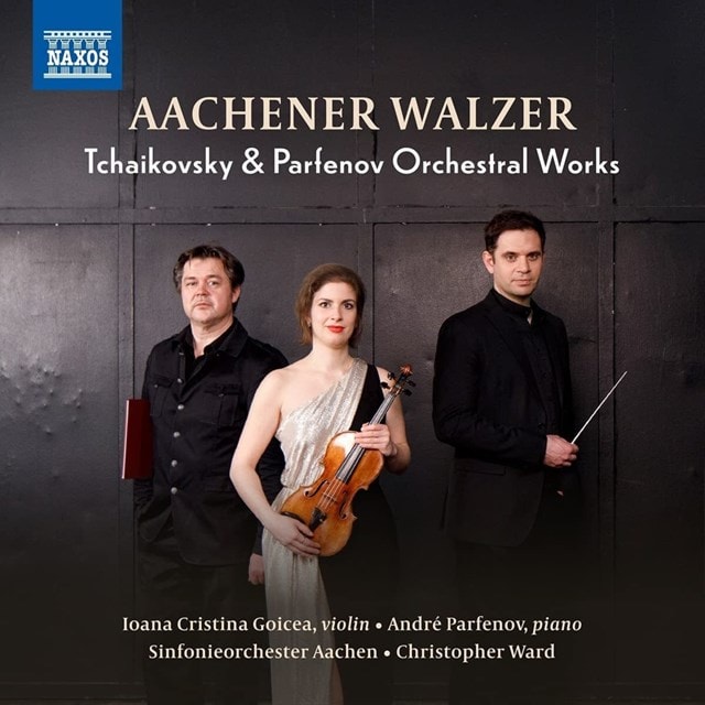 Aachener Walzer: Tchaikovsky & Parfenov Orchestral Works - 1