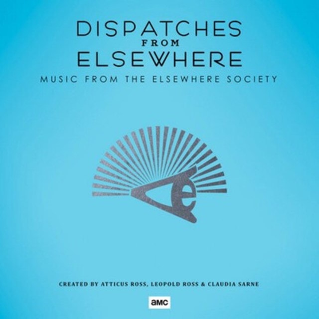 Dispatches from Elsewhere: Music from the Elsewhere Society - 1