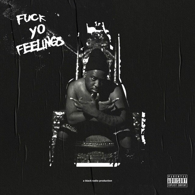 Fuck Yo Feelings - 1