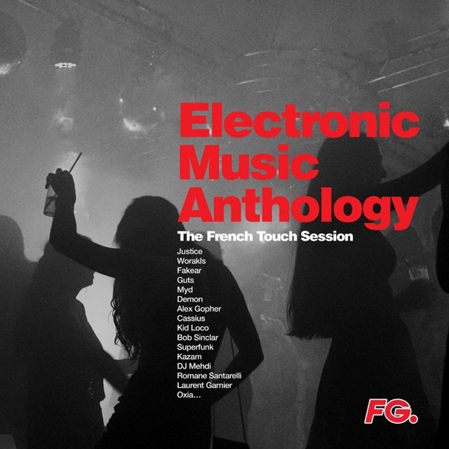 Electronic Music Anthology: The French Touch Session - 1