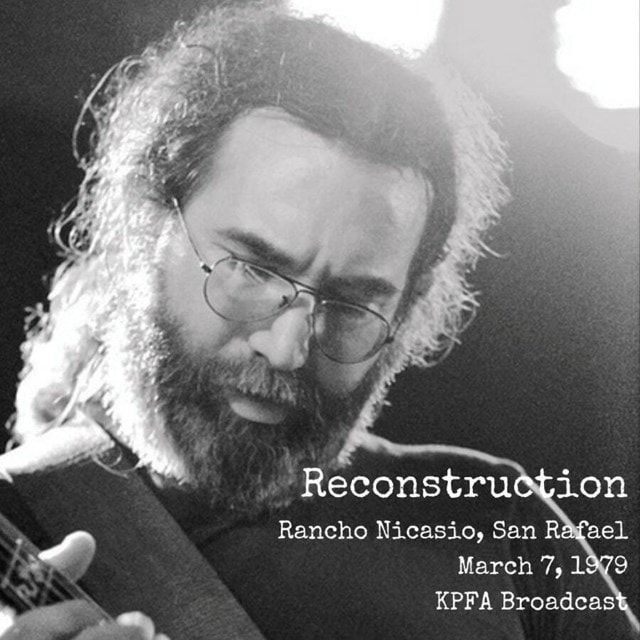 Reconstruction: Rancho Nicasio, San Rafael, March 7, 1979 - KPFA Broadcast - 1