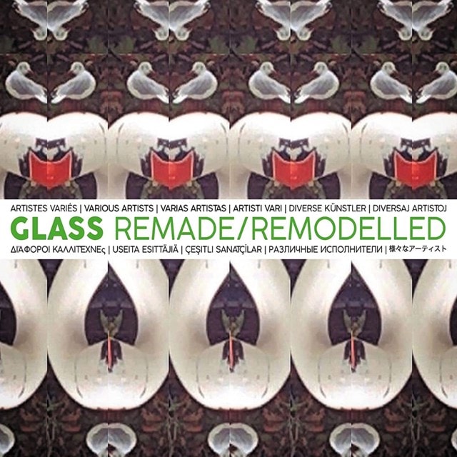 Glass Remade/remodelled - 1