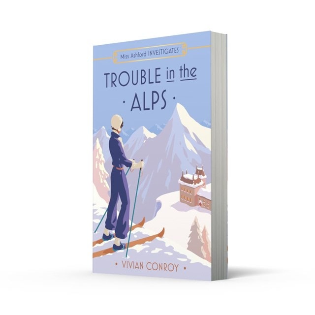 Trouble In The Alps: Miss Ashford Investigates Book 6 Paperback By Vivian Conroy - 2