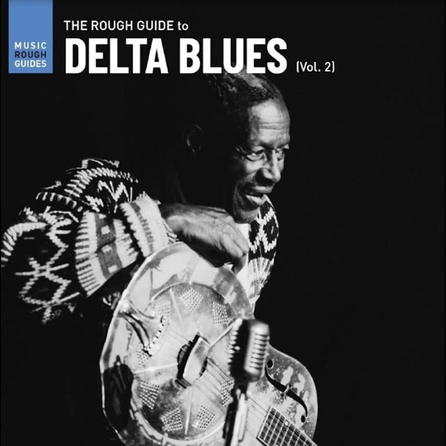 The Rough Guide to Delta Blues (Vol. 2) - 1