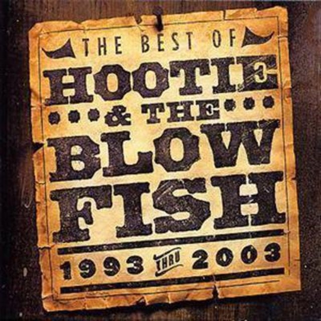 The Best of Hootie and the Blowfish: 1993 Thru 2003 - 1