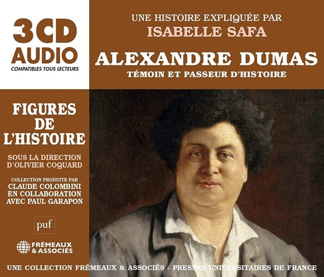 Alexandre Dumas: Une Histoire Expliquee Par Isabelle Safa - 1