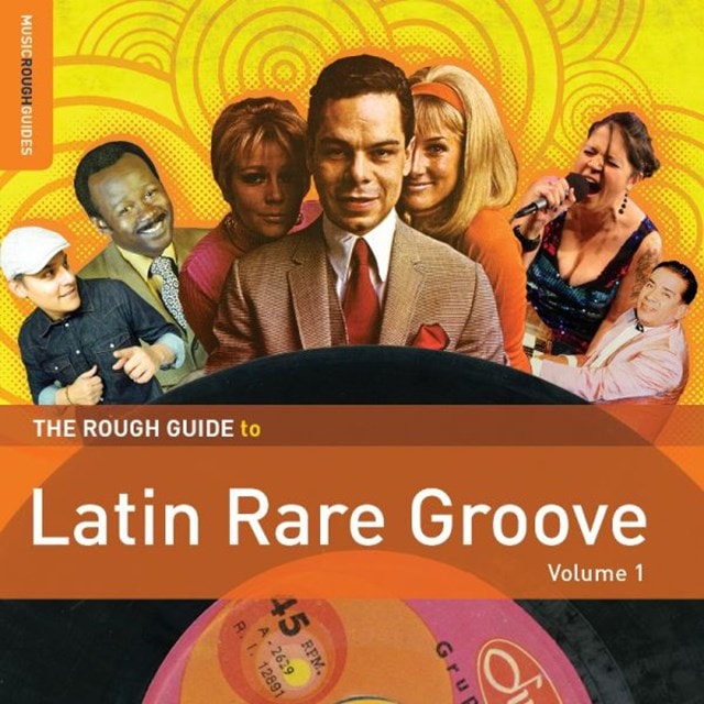 The Rough Guide to Latin Rare Groove - Volume 1 - 1