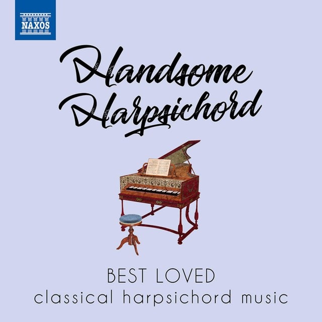 Handsome Harpsichord: Best Loved Classical Harpsichord Music - 1