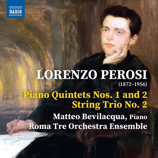 Lorenzo Perosi: Piano Quintets Nos. 1 and 2/String Trio No. 2 - 1