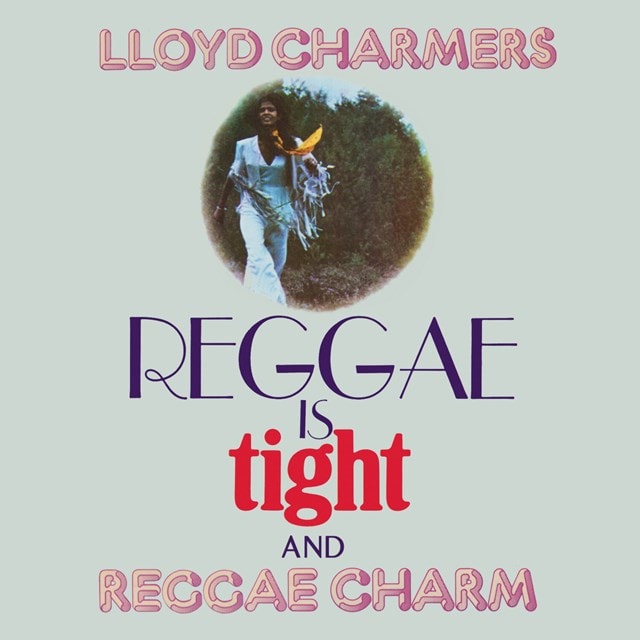 Reggae Is Tight and Reggae Charm - 1