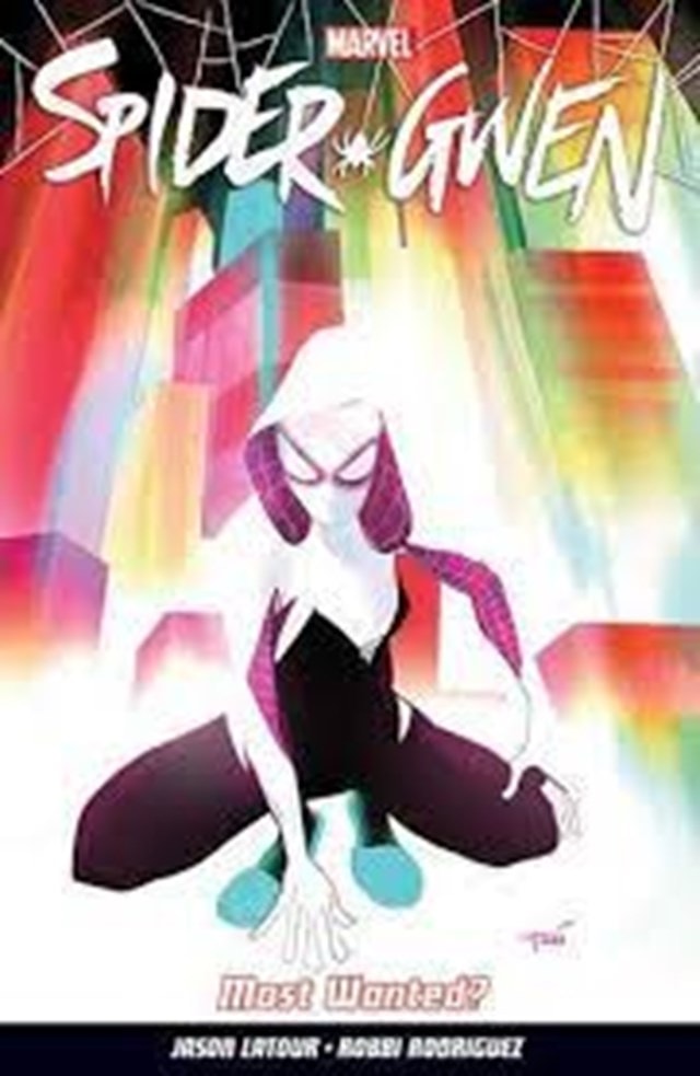 Spider-Gwen: Vol.1: Most Wanted Marvel - 1