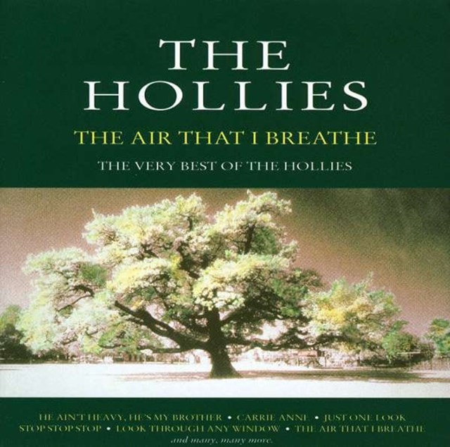 The Air That I Breathe: THE VERY BEST OF THE HOLLIES - 1