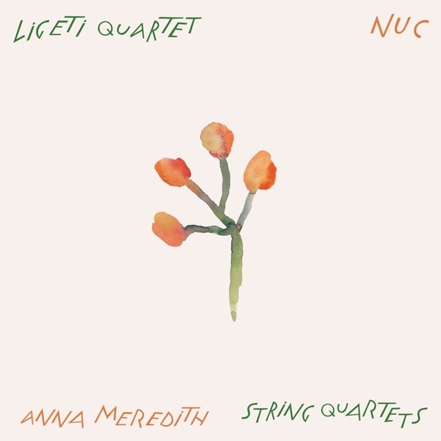 Nuc: Anna Meredith: String Quartets - 1