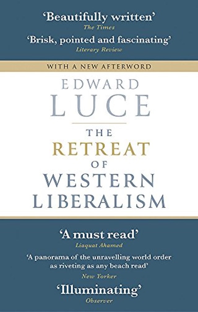 The Retreat Of Western Liberalism - 1