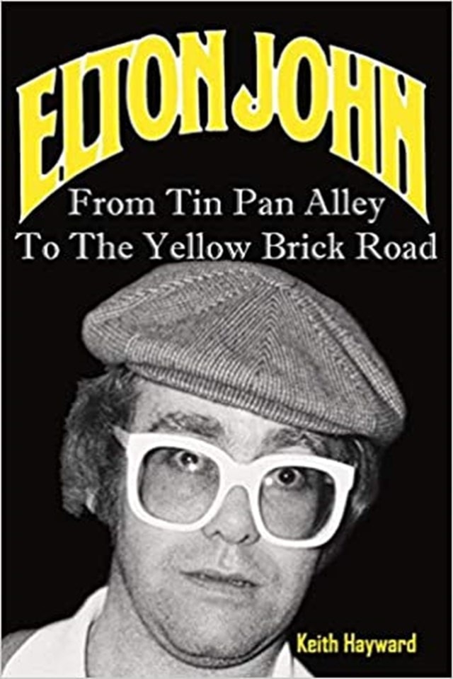 Elton John: From Tin Pan Alley to the Yellow Brick Road - 1