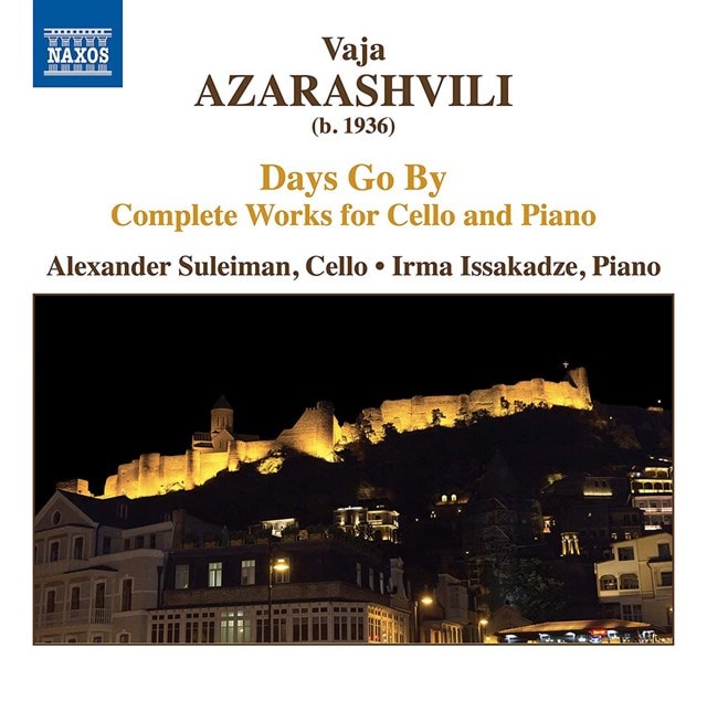 Vaja Azarashvili: Days Go By: Complete Works for Cello and Piano - 1