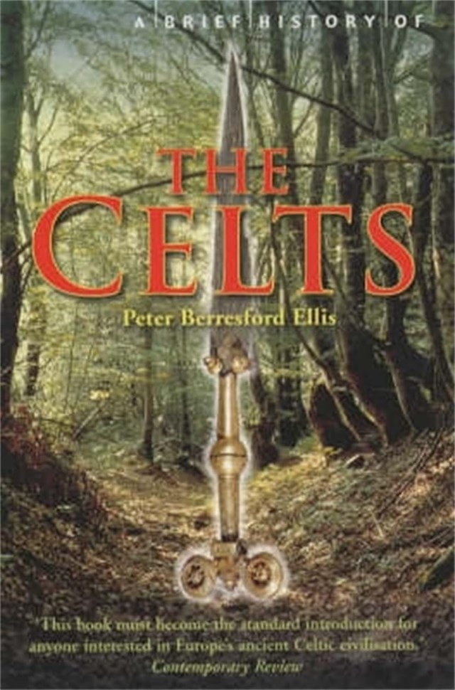 A Brief History of the Celts - 1