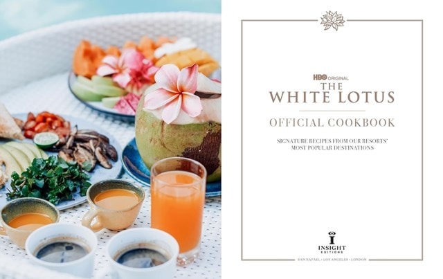 The White Lotus Official Cookbook: Signature Recipes From Our Resorts' Most Popular Destinations - 2