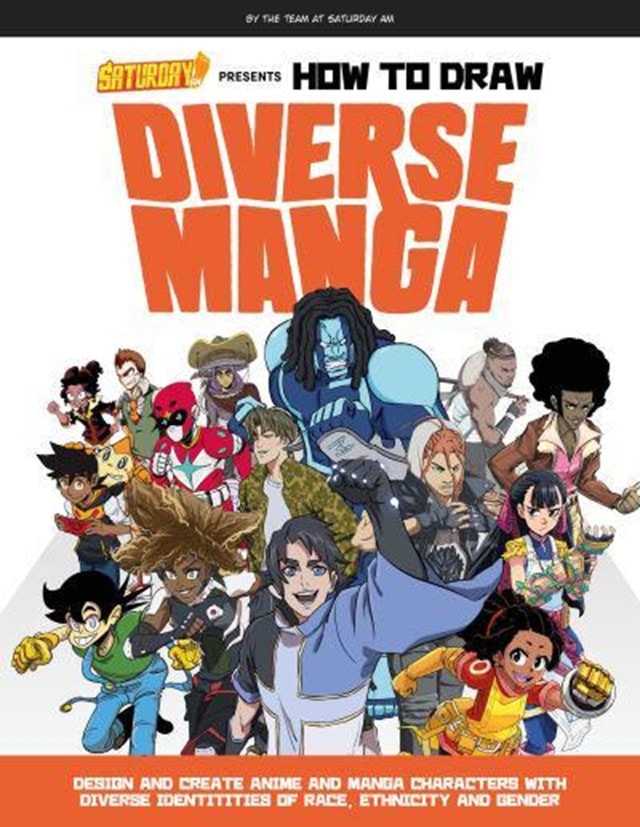 Saturday AM Presents How To Draw Diverse Manga - 1
