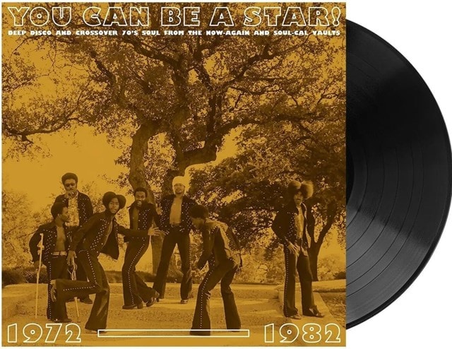 You Can Be a Star!: Deep Disco and Crossover 70's Soul 1972-1982 - 1