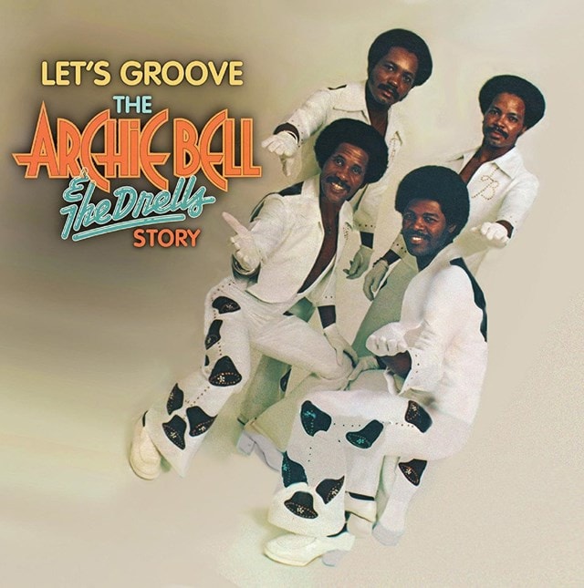 Let's Groove: The Archie Bell and the Drells Story - 1