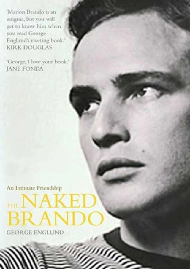 Naked Brando: An Intimate Friendship - 1