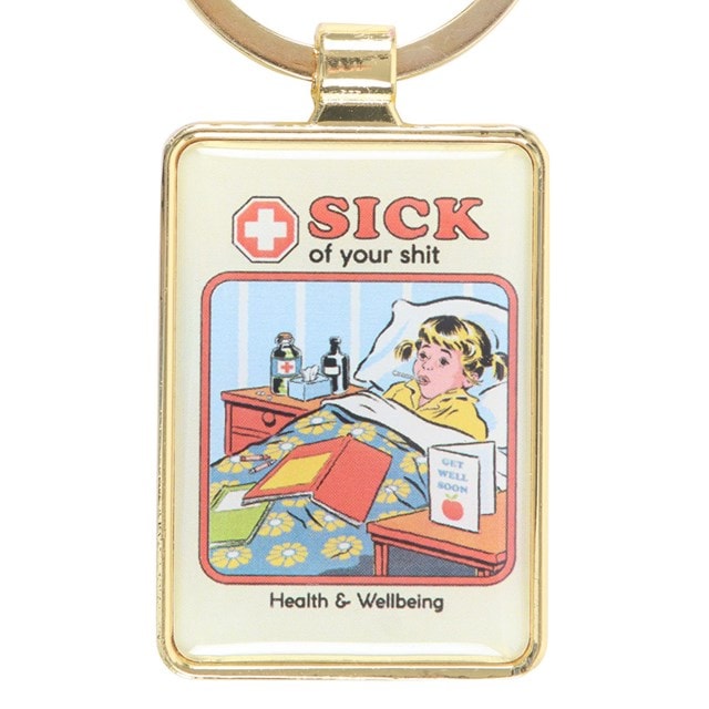 Sick Of Your Shit Steven Rhodes Keyring - 4