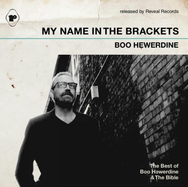 My Name in Brackets (The Best of Boo Hewerdine & the Bible) - 1