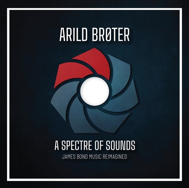 A Spectre of Sounds: James Bond Music Reimagined - 1