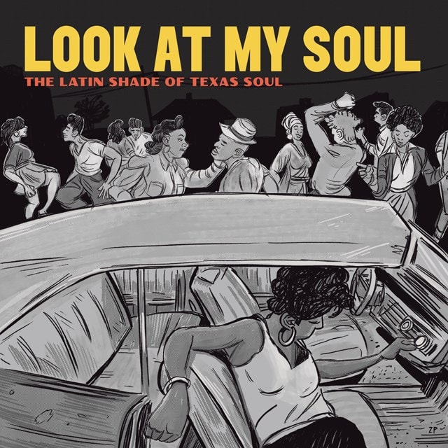 Look at My Soul: The Latin Shade of Texas Soul - 1