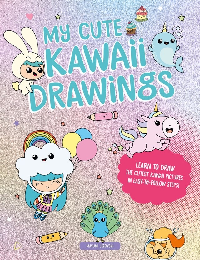 My Cute Kawaii Drawings | Books | Free shipping over £20 | HMV Store