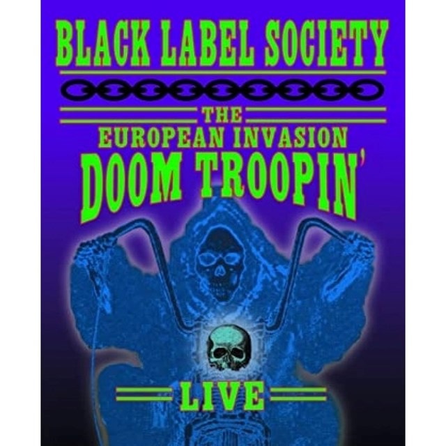 Black Label Society: Doom Troopin' Live - The European Invasion - 1