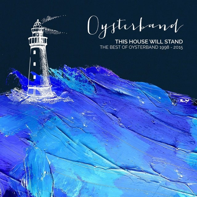 This House Will Stand: The Best of Oysterband 1998-2015 - 1